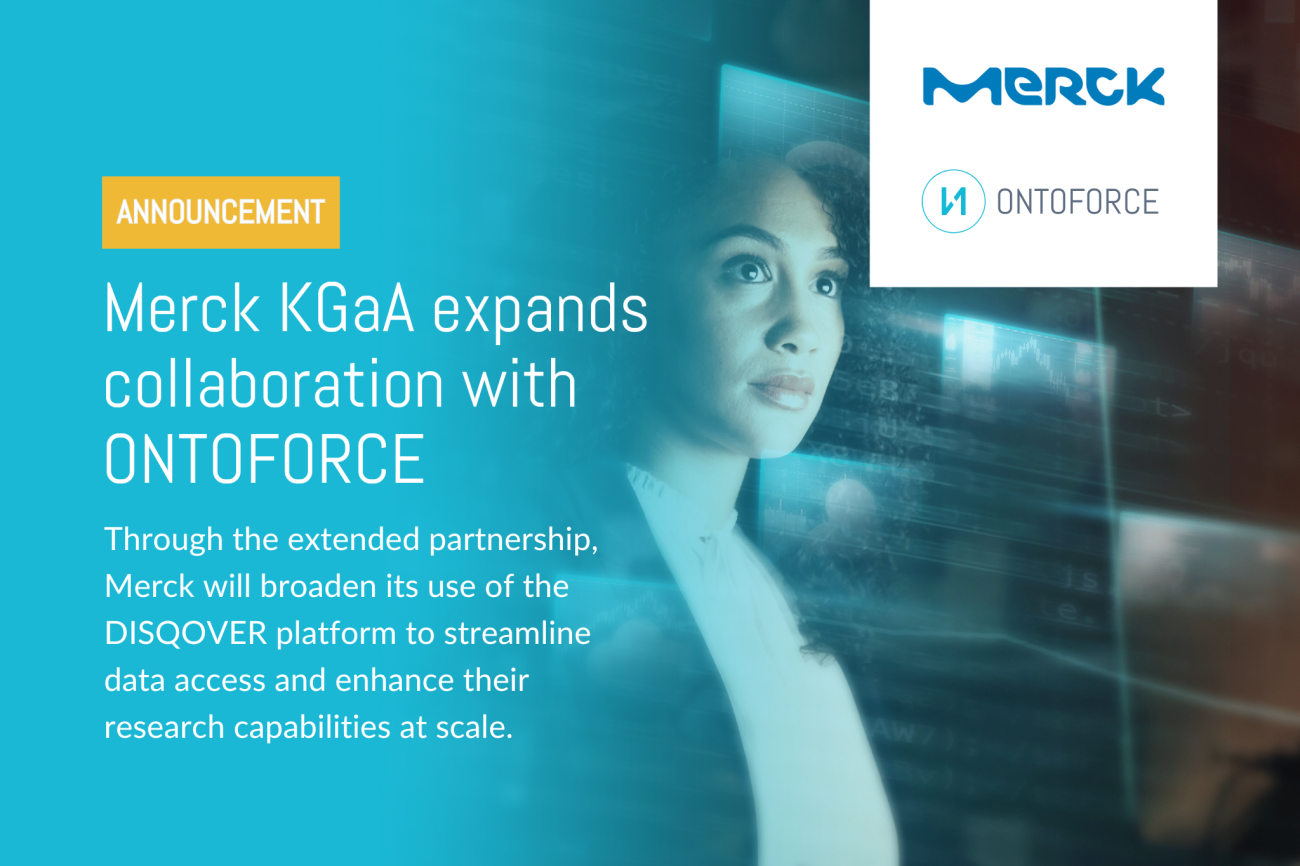 Merck KGaA expands collaboration with ONTOFORCE to accelerate data-driven discovery 