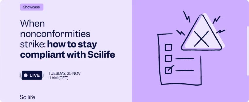 When nonconformities strike: how to stay compliant with Scilife